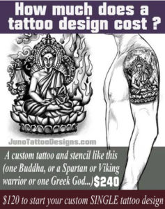 How much does a tattoo design cost, buddha tattoo, juno tattoo designs
