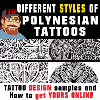 Different styles of Polynesian tattoos and How to Get YOURS