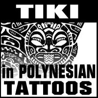tiki in polynesian tattoos meaning